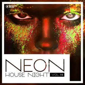 Neon House Night, Vol. 19
