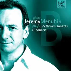 Jeremy Menuhin Plays Beethoven Sonatas & Concerti