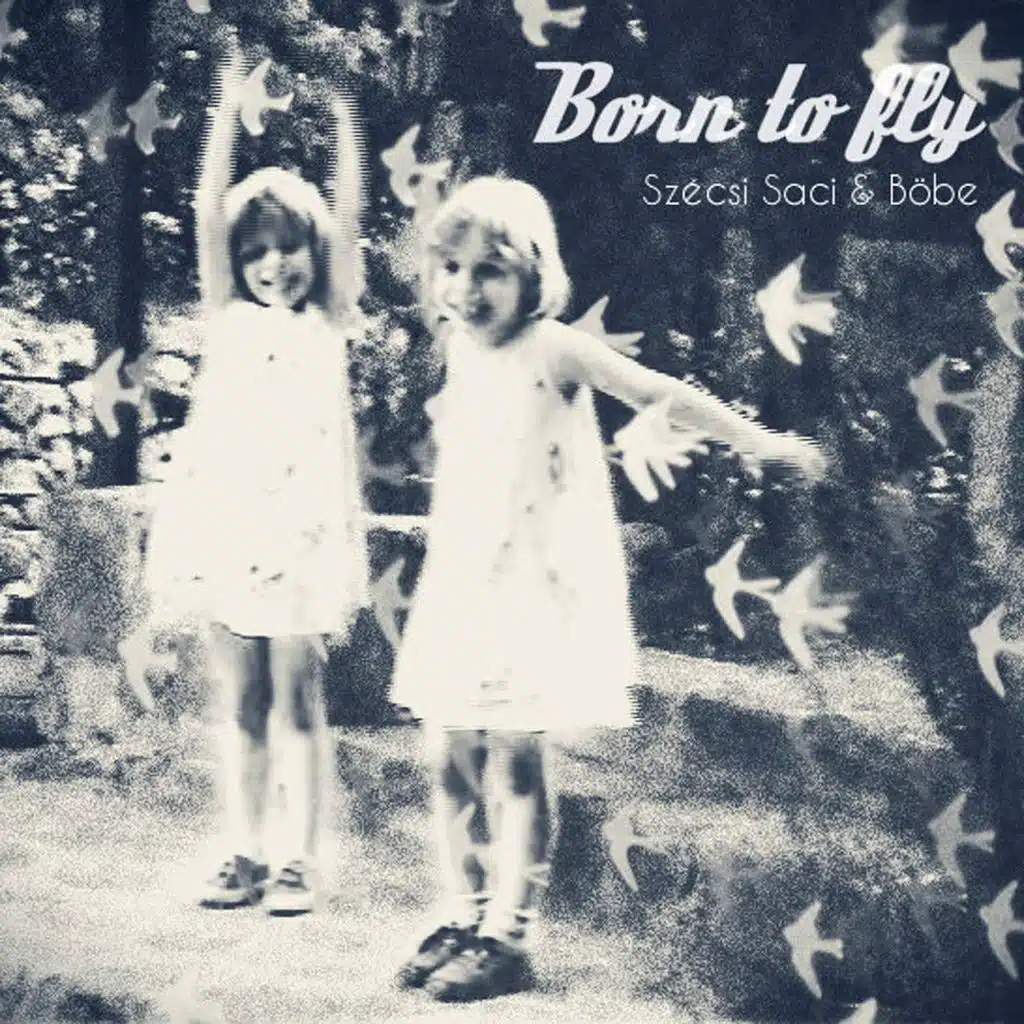 Born to Fly