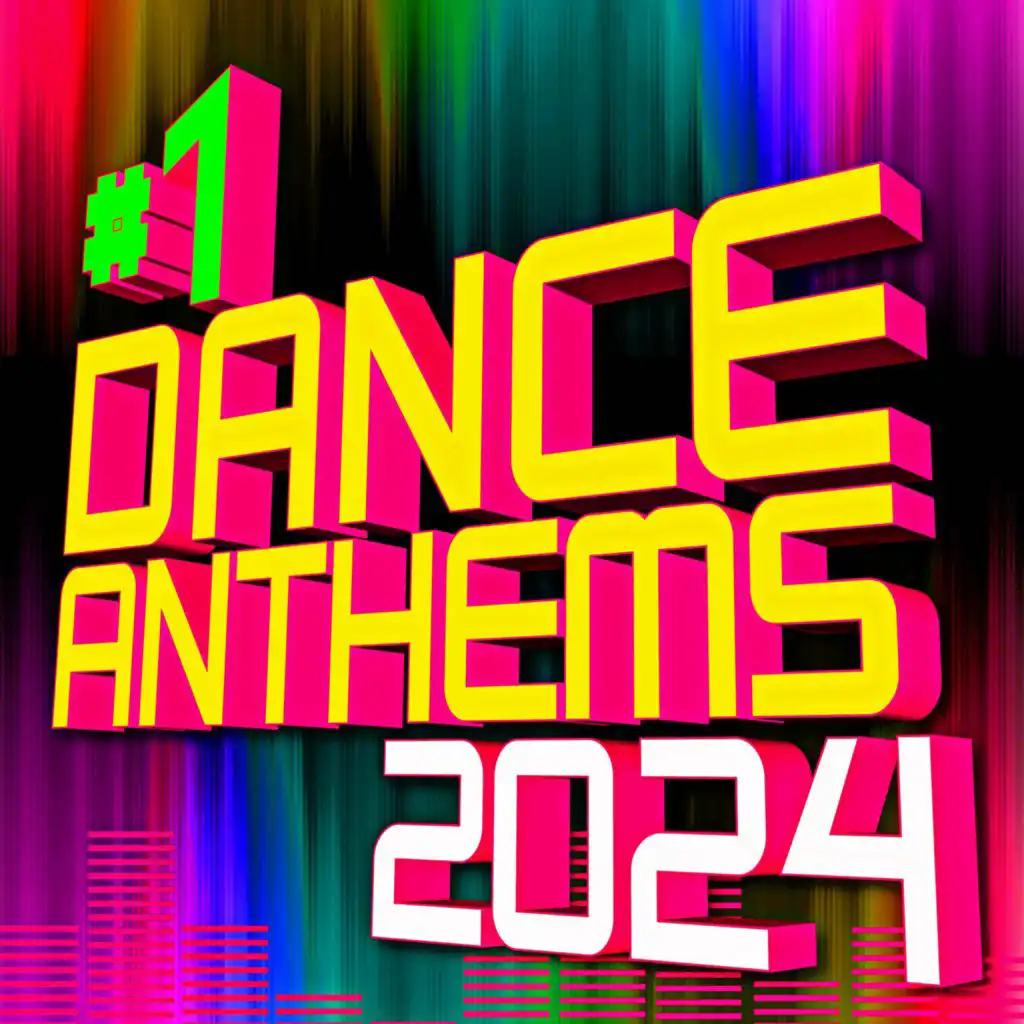 #1 Dance Anthems 2024