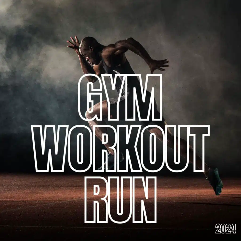 Gym Workout Run 2024
