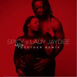 Together (Remix) [feat. Lady Jaydee]
