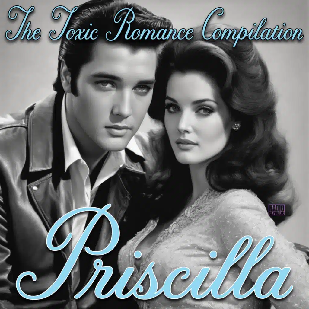 Priscilla- The Toxic Romance Compilation