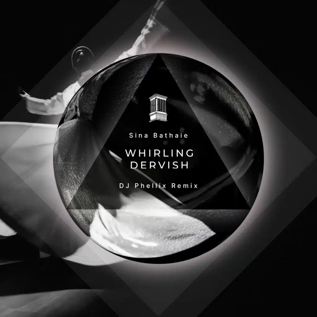 Whirling Dervish (feat. DJ Phellix)