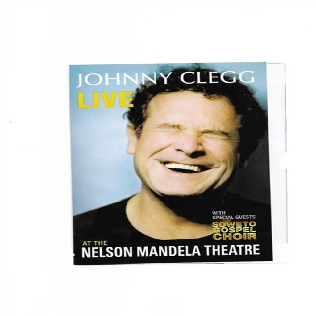 Live At The Nelson Mandela Theatre (feat. Soweto Gospel Choir)