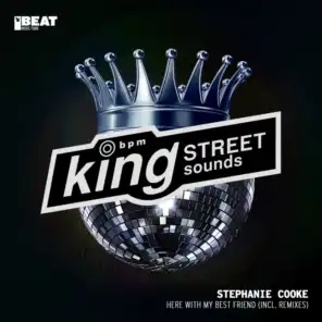 Here With My Best Friend (King Street Reprise) [feat. Louie Vega]