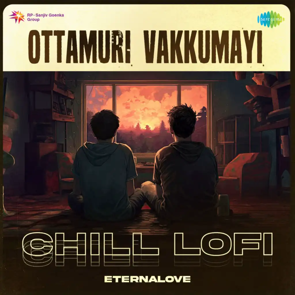 Ottamuri Vakkumayi (Chill Lofi) [feat. EternaLove]