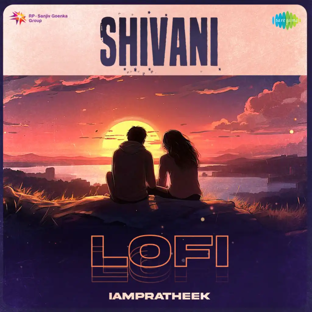 Shivani (Lofi) [feat. IAMPRATHEEK]