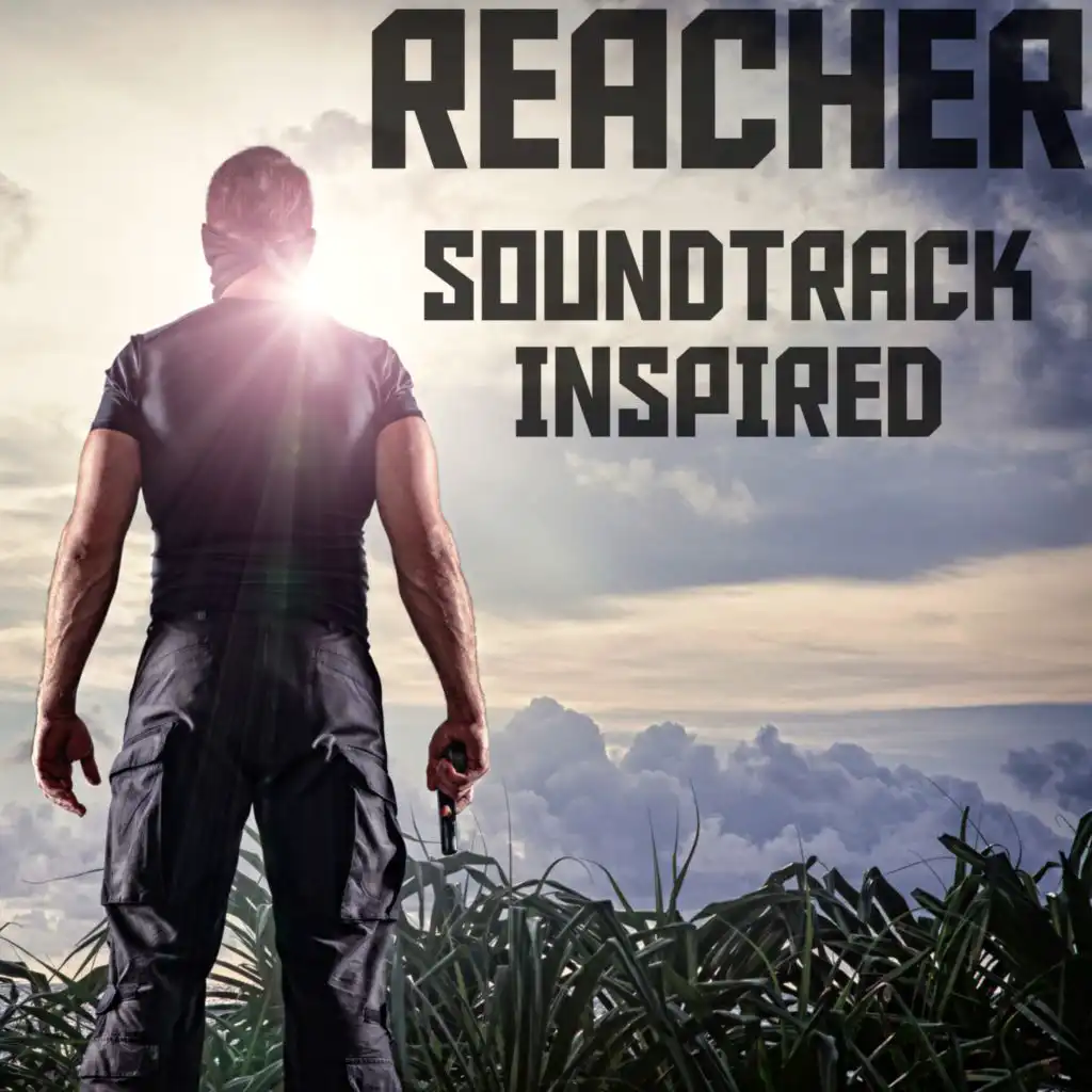 Reacher Soundtrack (Inspired)