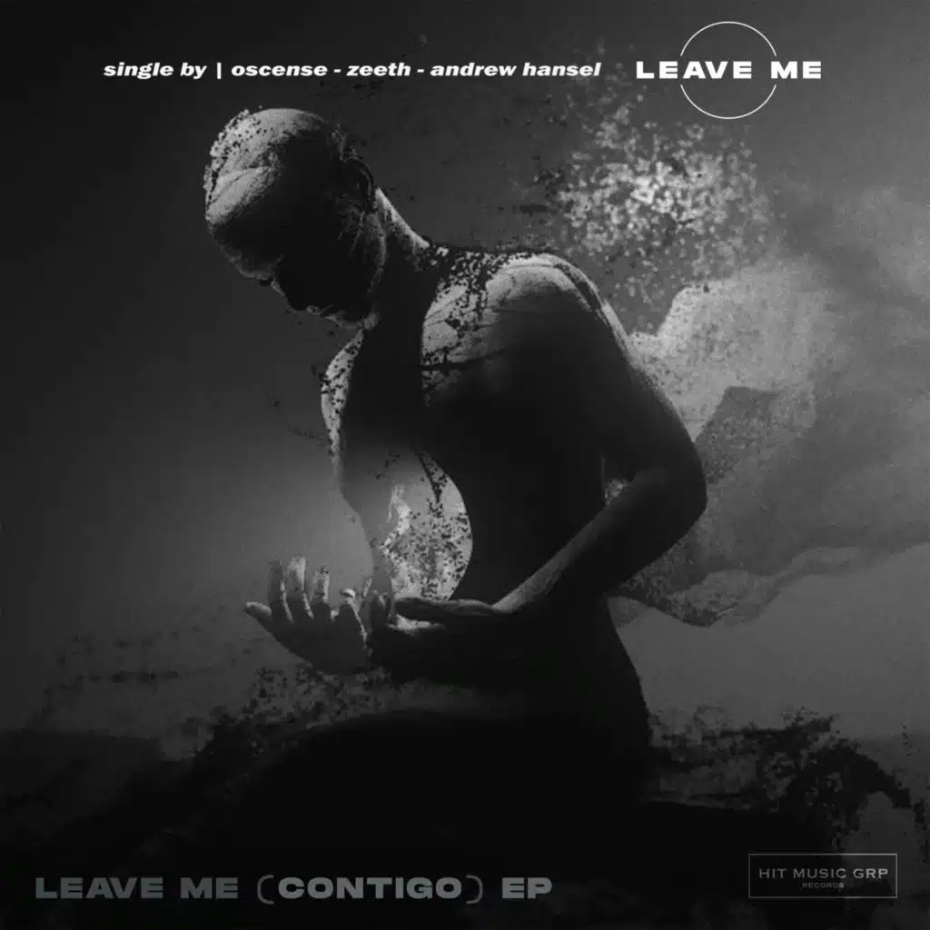 Leave Me (Contigo)
