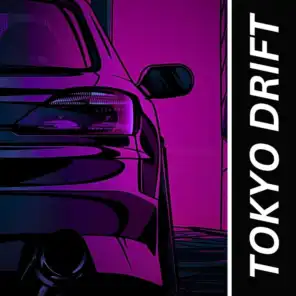Tokyo Drift (Fast & Furious) (Drift Phonk - 2024)