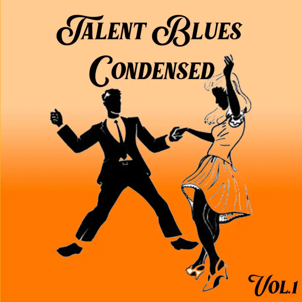 Talent Blues Condensed Vol 1