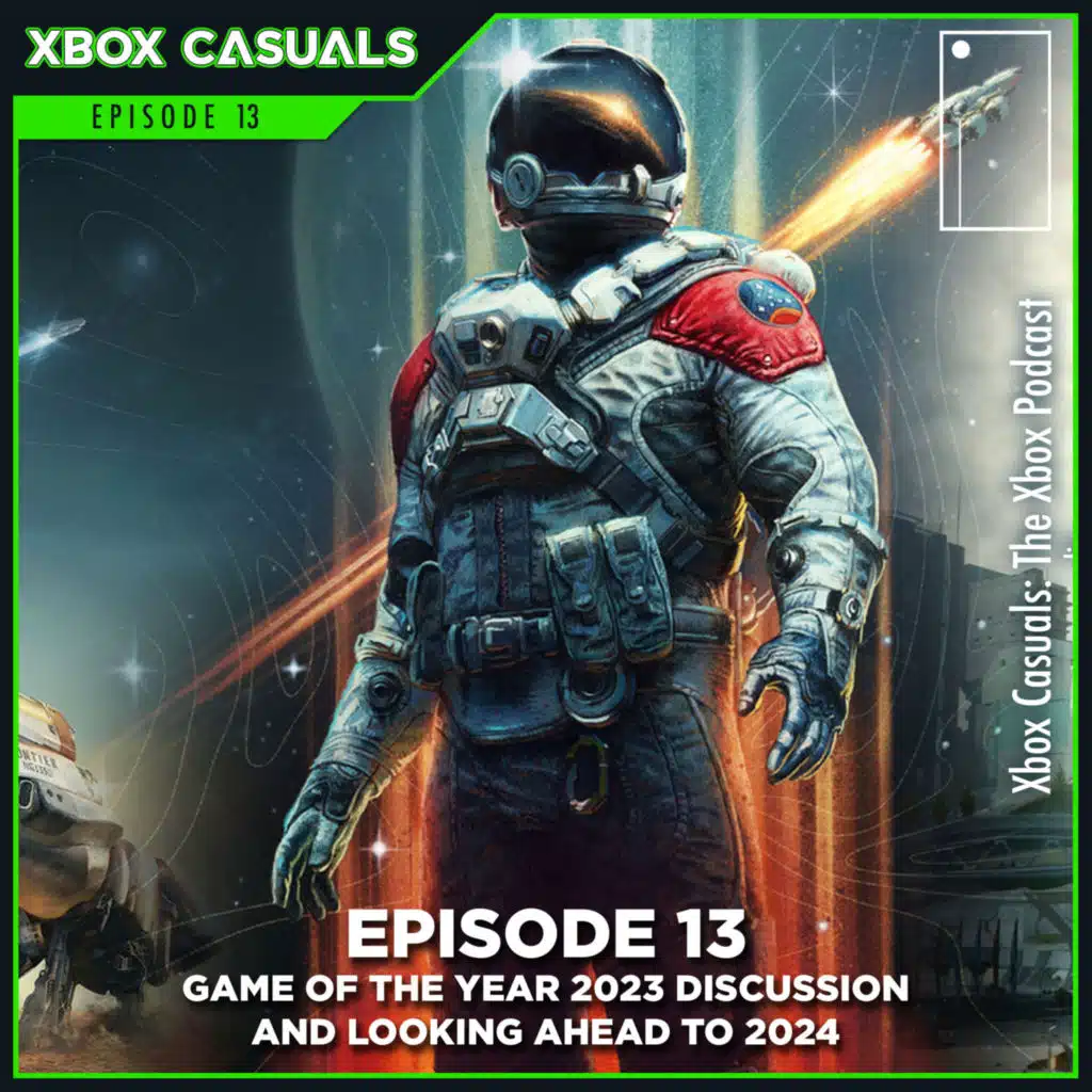 13. Game of the Year 2023 and the Look Ahead at Xbox in 2024