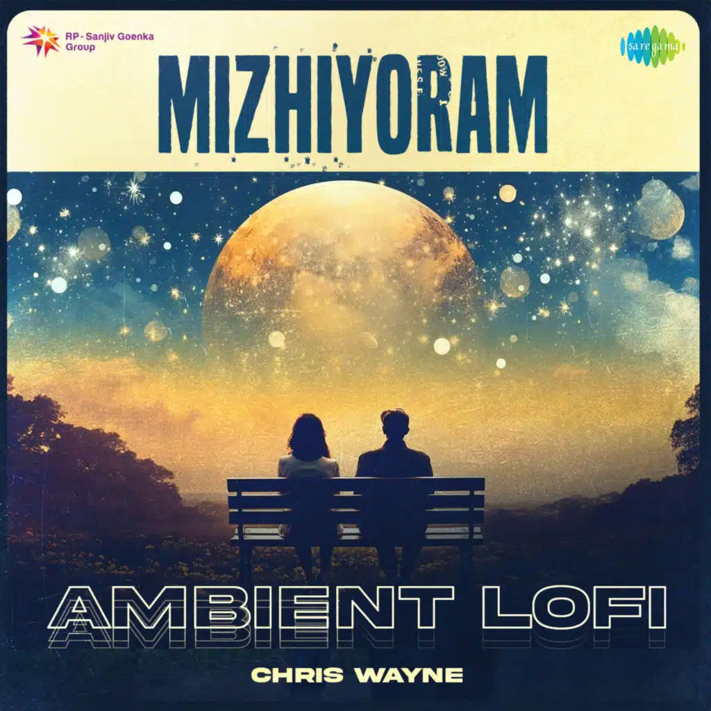 Mizhiyoram (Ambient Lofi) [feat. Chris Wayne]