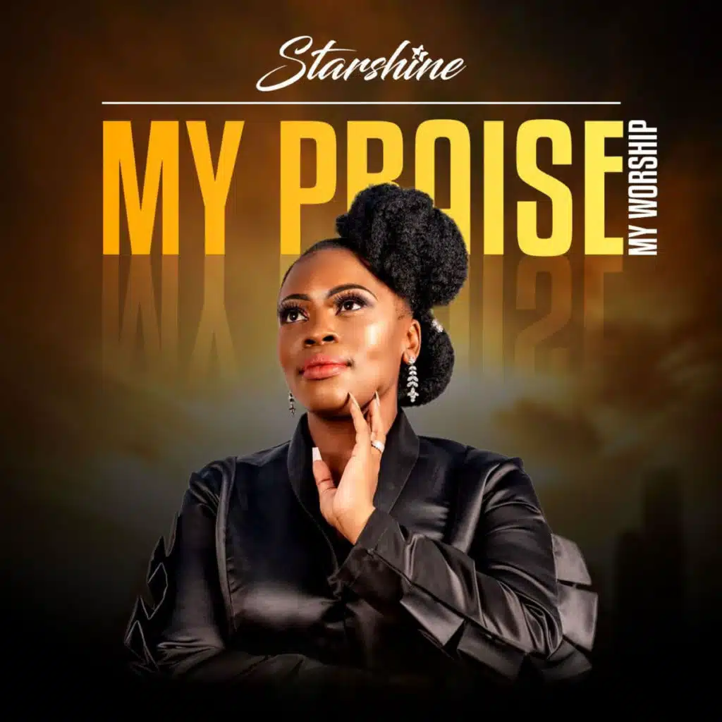 My Praise My Worship