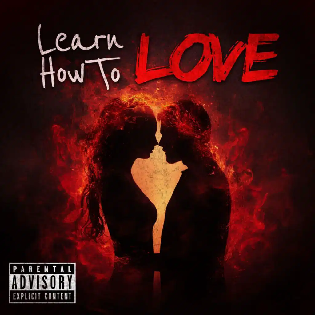 Learn How To Love