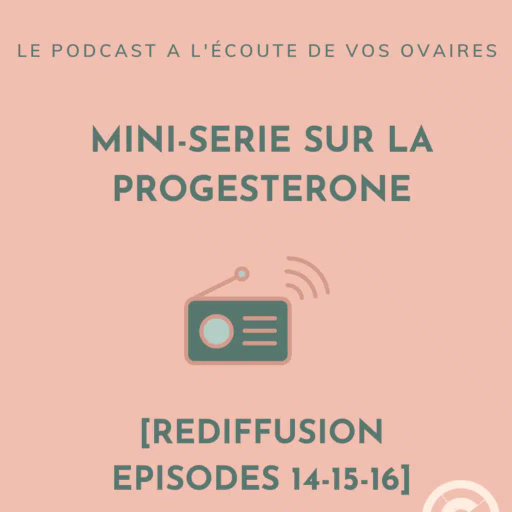 [Rediff] Comment soutenir la fabrication de progestérone ?