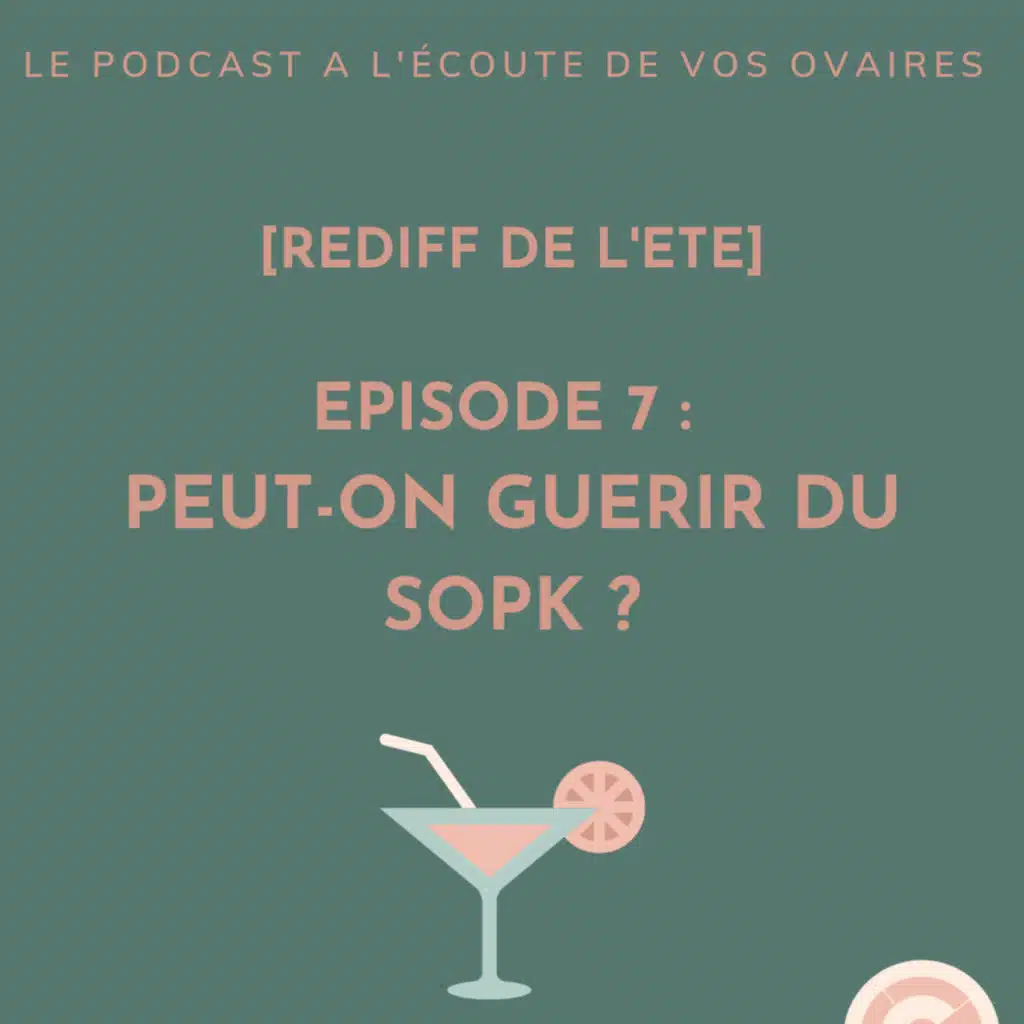 [Rediff de l'été] Peut-on guérir du SOPK ? 