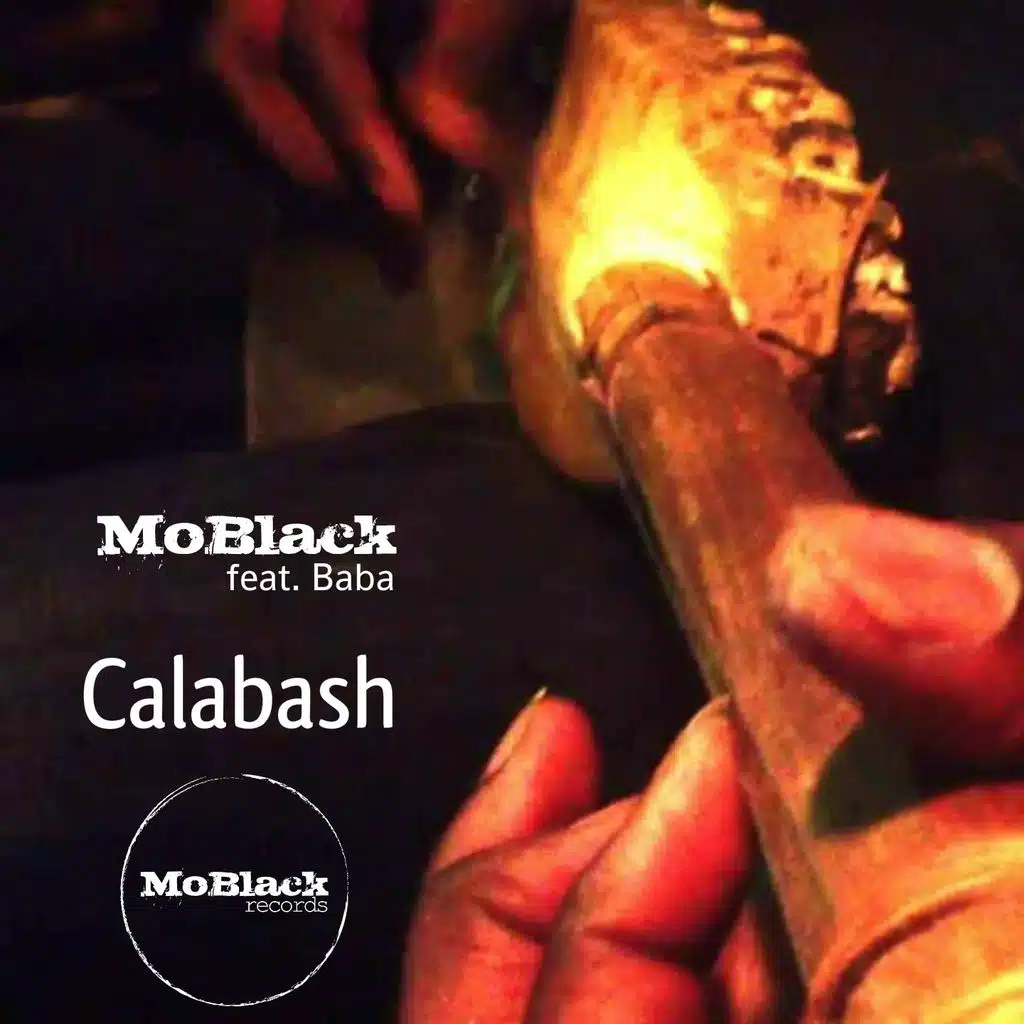 Calabash (ft. Baba)