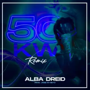 50 KW (Remix) [feat. Jose María Nieto]