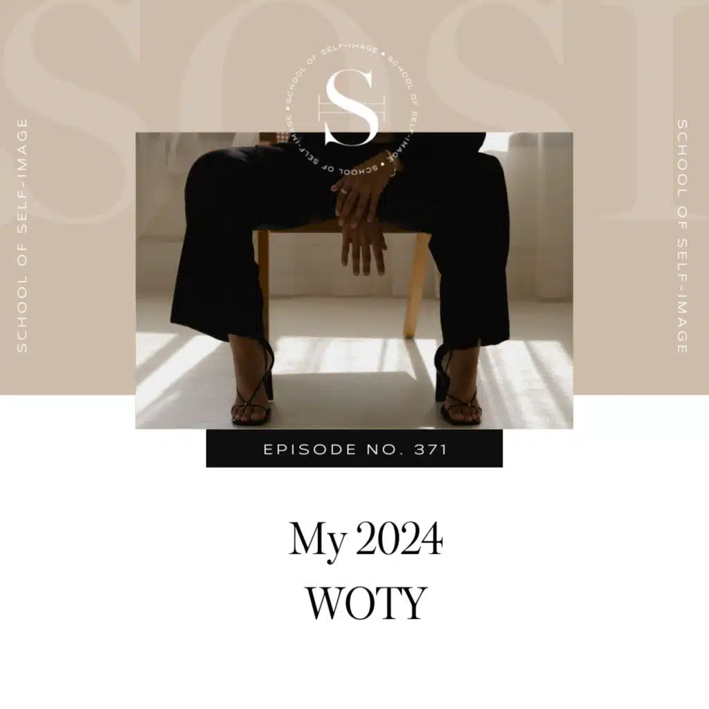 371: My 2024 Word of the Year