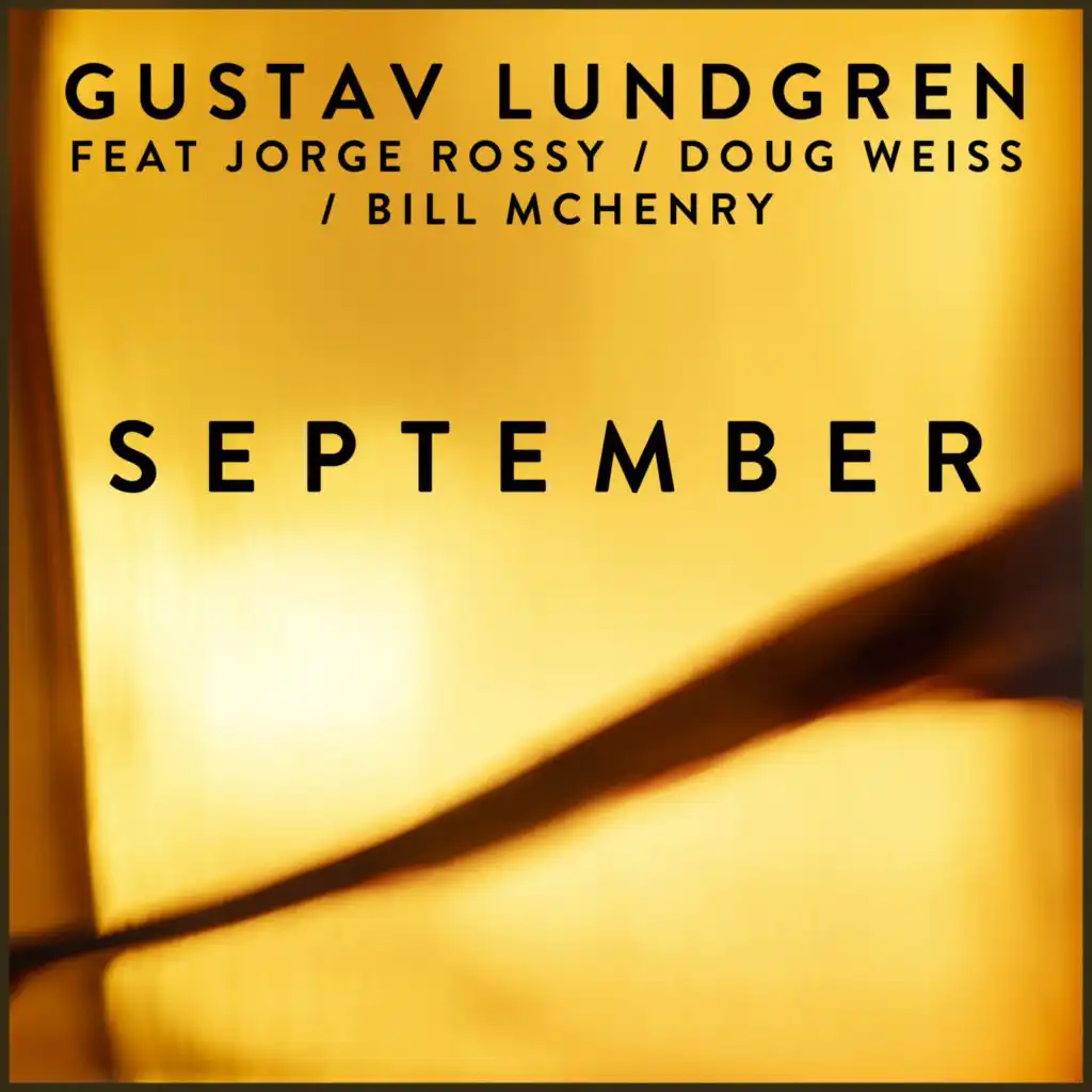 September (feat. Jorge Rossy, Doug Weiss & Bill McHenry)