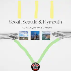 Seoul , Seattle & Plymouth