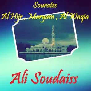 Sourates Al Hijr , Maryam , Al Waqia (Quran)
