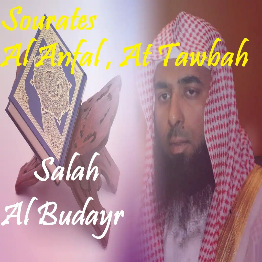 Sourates Al Anfal , At Tawbah (Quran)