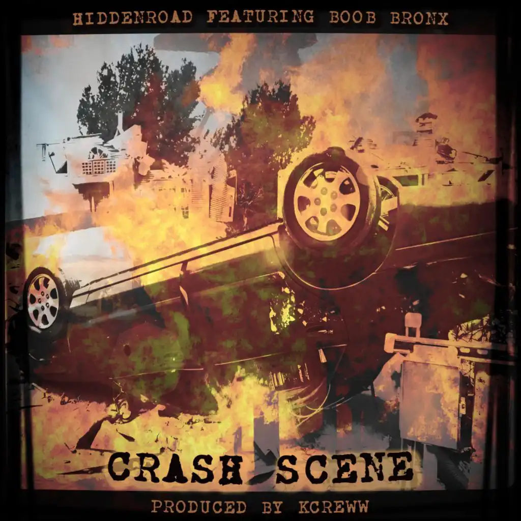 Crash Scene (feat. Boob Bronx)