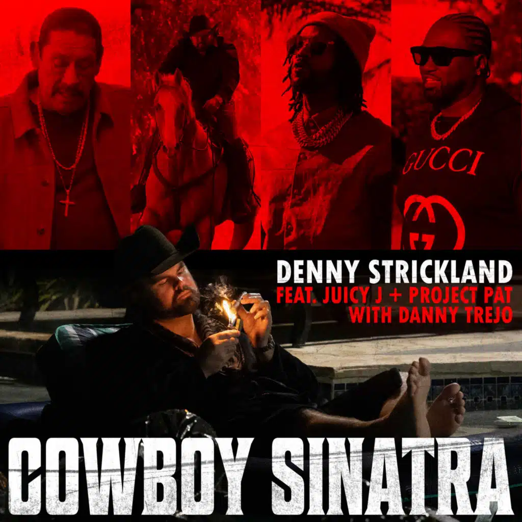 Cowboy Sinatra (feat. Juicy J & Project Pat)