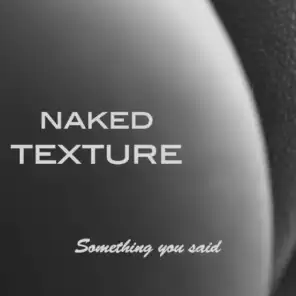 Naked Texture
