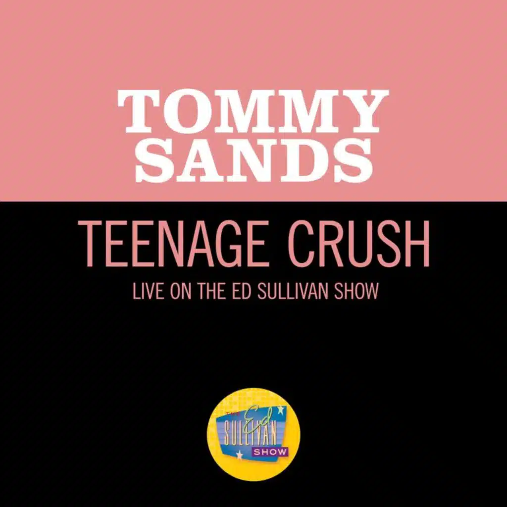 Teenage Crush (Live On The Ed Sullivan Show, May 19, 1957)