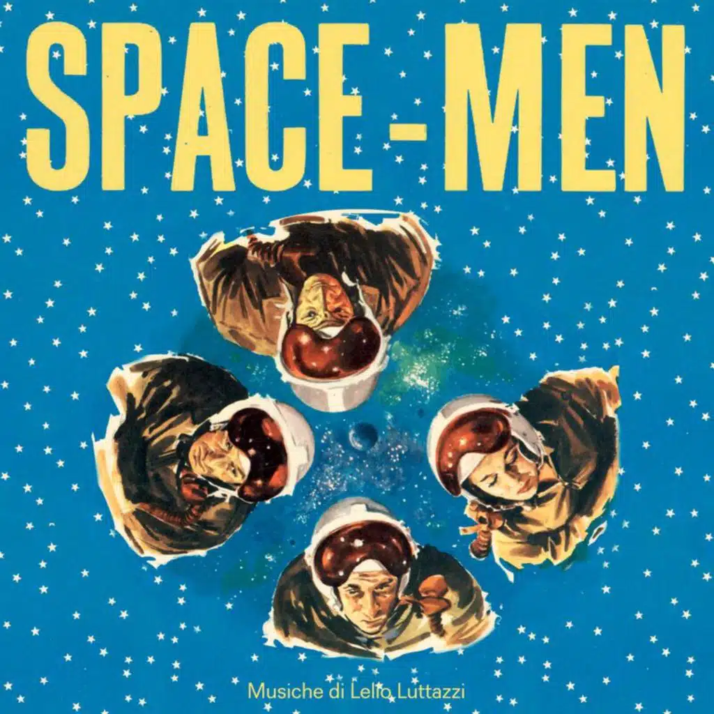 Space Men (Original Soundtrack)
