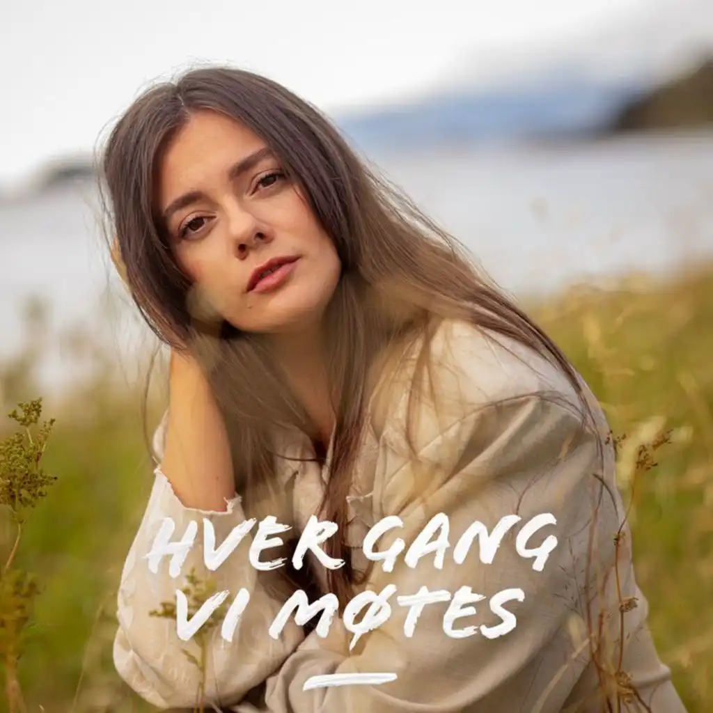 Emelie Hollow, Ella Marie & Hver gang vi møtes