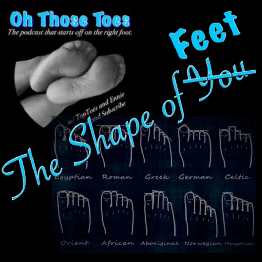 Ep. 5.01: The Shape of Feet