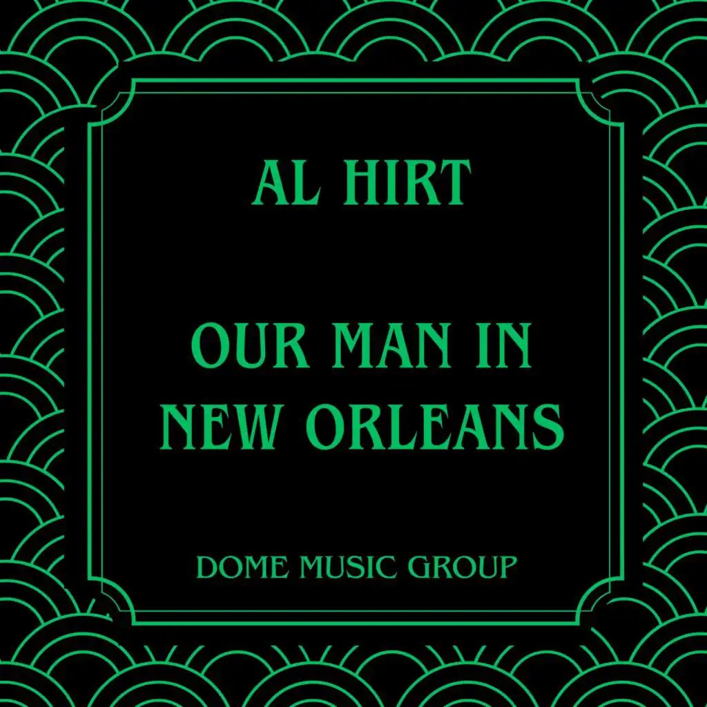 Our Man In New Orleans (Dome Music Group)