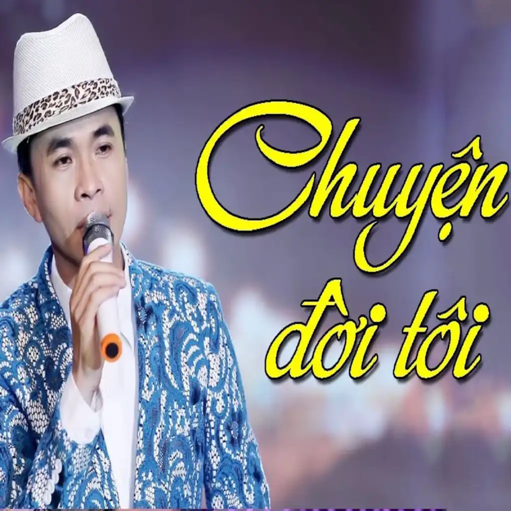 Chuyện Đời Tôi