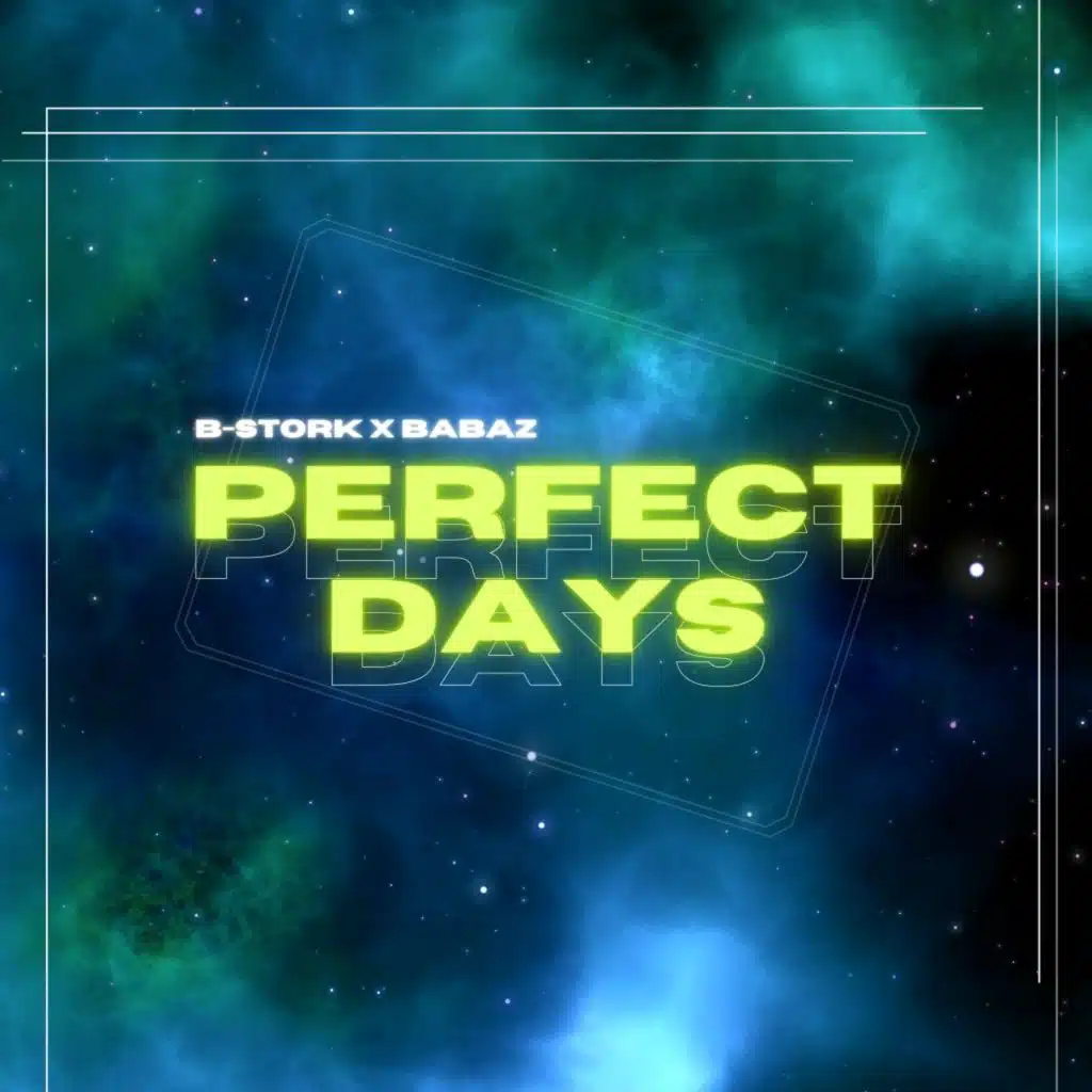 Perfect Days (feat. Babaz)