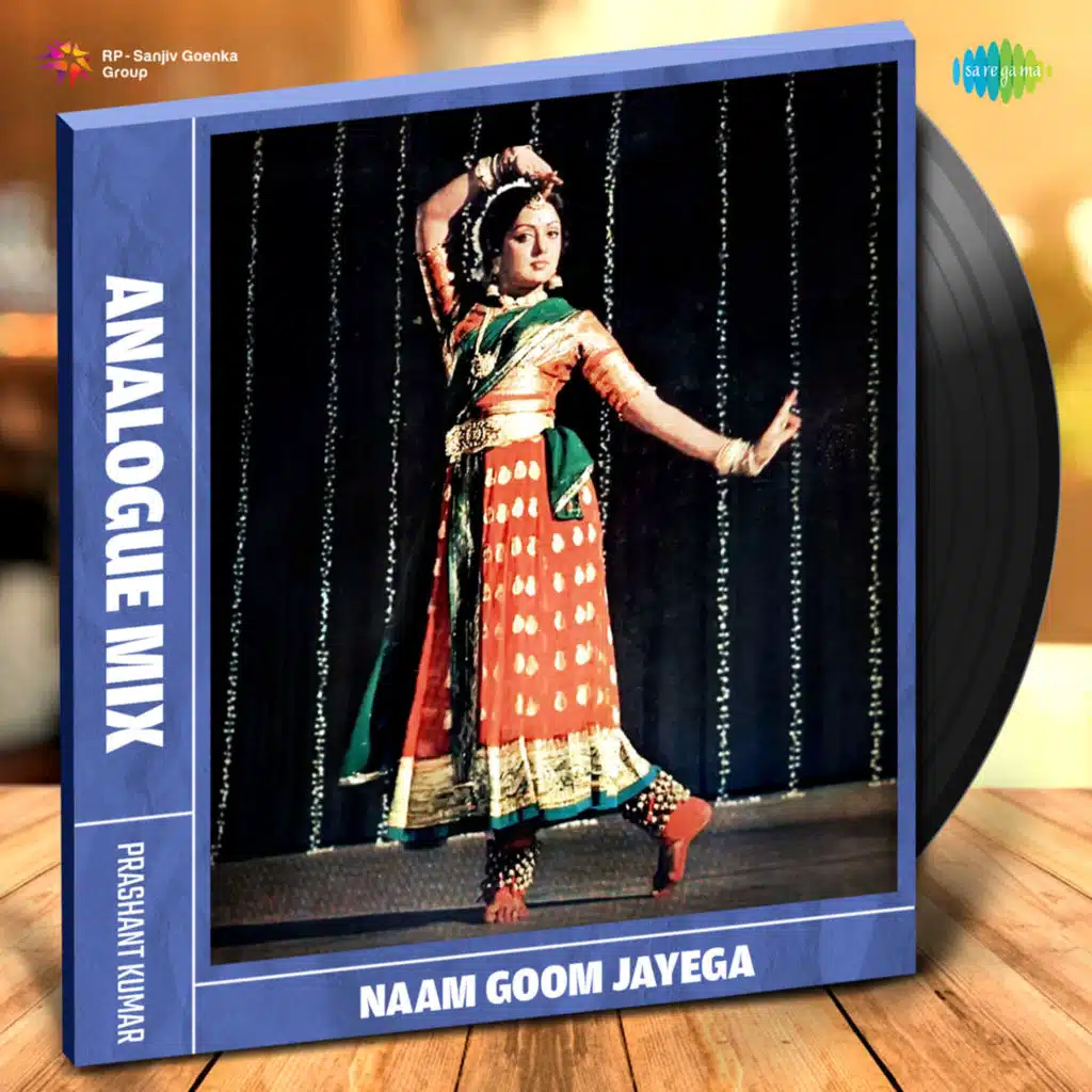 Naam Goom Jayega (Analogue Mix)