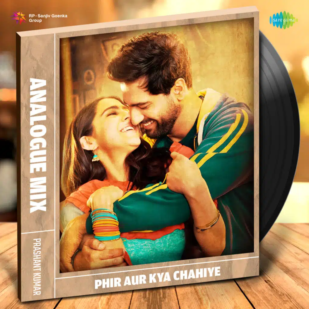 Phir Aur Kya Chahiye (Analogue Mix) [feat. Prashant Kumar]