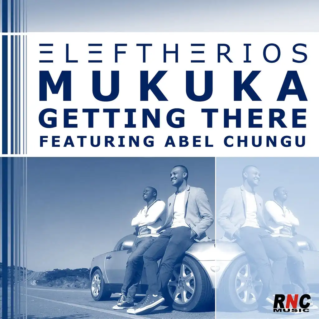 Getting There (Extended Mix) [feat. Abel Chungu]