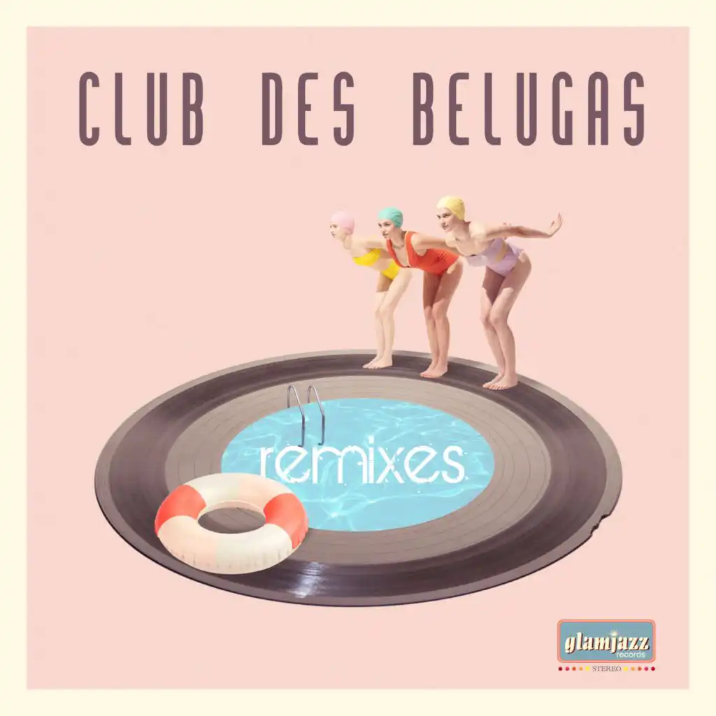 I Shouldn't I Wouldn'T (Club des Belugas Remix)