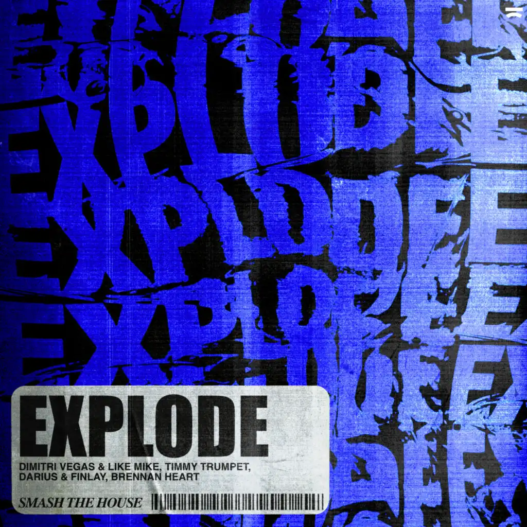 Explode (feat. Brennan Heart)