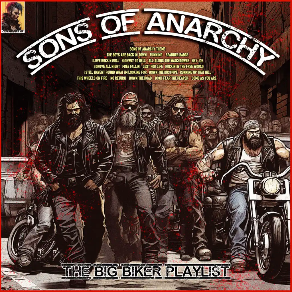 Sons Of Anarchy - The Big Biker Playlist
