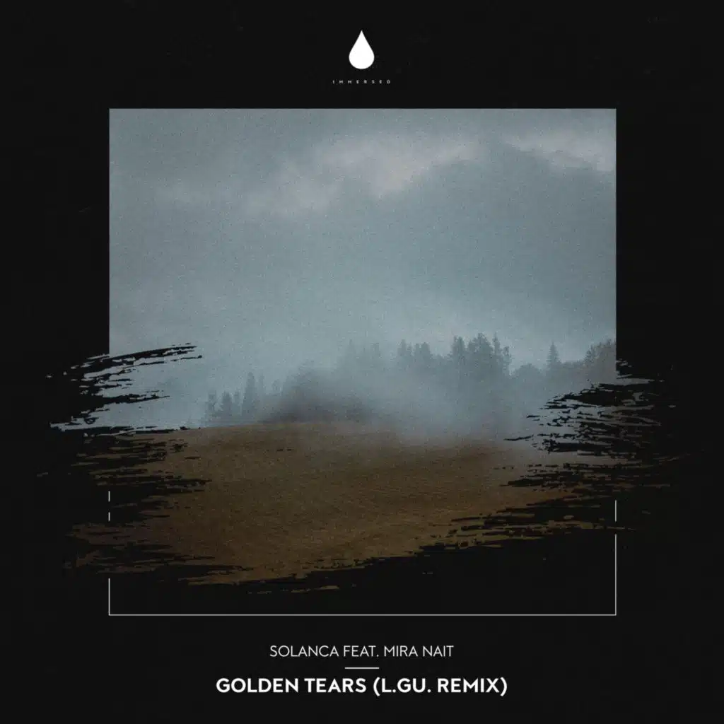 Golden Tears (L.GU. Remix) [feat. Mira Nait]