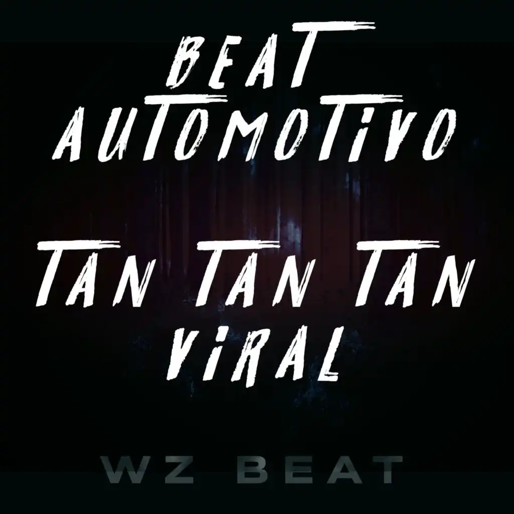 Beat Automotivo Tan Tan Tan Viral