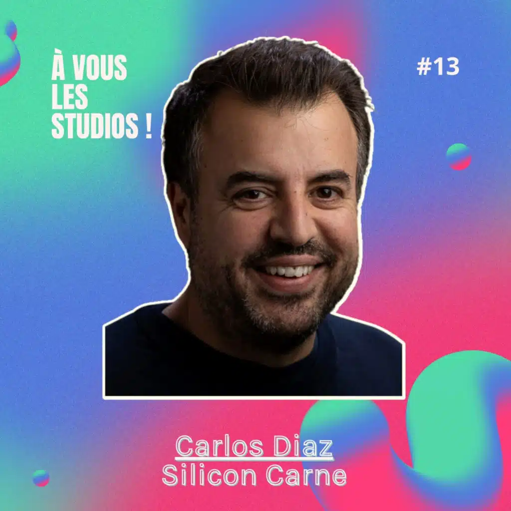 13. "Silicon Carne" : un podcast sans langue de bois sur la Tech… et une communauté qui co-produit via NFT  