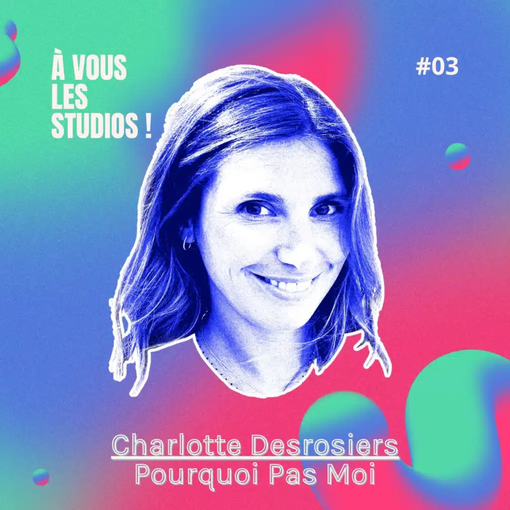 03. Du podcast au livre, au bilan de compétences nouvelle génération : comment "Pourquoi pas moi ?" est devenu un média-business  