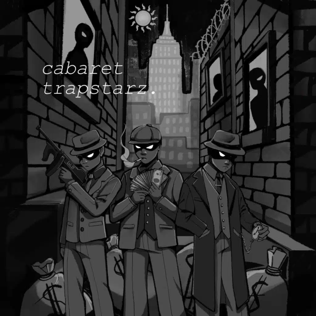cabaret trapstarz